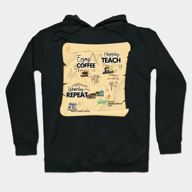 Funny Coffee Teach Repeat Map Hoodie by Green Gecko Creative